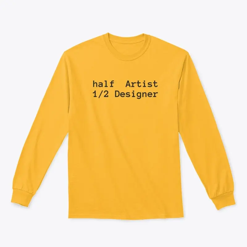 half Artist, 1/2 Designer